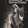 Streetcar Named Desire, A