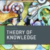 Oxford IB Diploma Programme: IB Theory of Knowledge Course Book