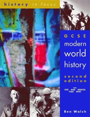 History in Focus: GCSE Modern World History Student's Book