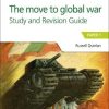 Access to History for the IB Diploma: The move to global war Study and Revision Guide